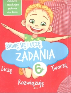 BAWIĘ SIĘ I UCZĘ. ZADANIA