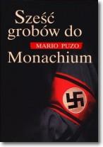 Sześć grobów do Monachium