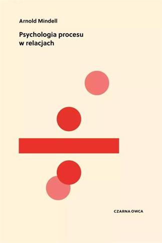 Psychologia procesu w relacjach