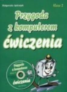 PRZYGODA Z KOMPUTEREM. ĆWICZENIA. KLASA 2