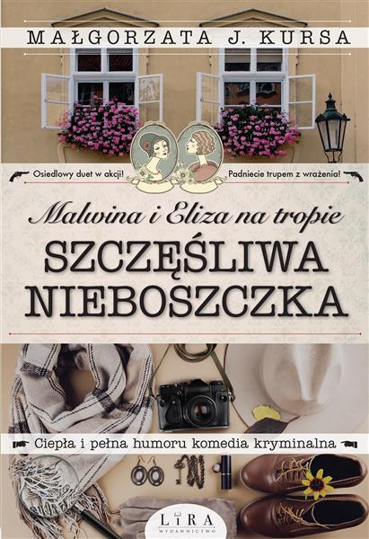 MALWINA I ELIZA NA TROPIE. SZCZĘŚLIWA NIEBOSZCZKA