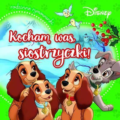 KOCHAM WAS, SIOSTRZYCZKI! RODZINNE RYMOWANKI. DISN