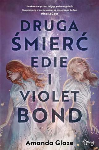 DRUGA ŚMIERĆ EDIE I VIOLET BOND