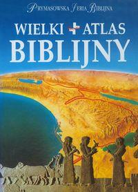 WIELKI ATLAS BIBLIJNY