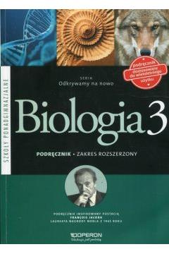 Odkrywamy na nowo. Biologia 3. Podręcznik dla szkó