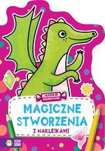 SŁODKIE KOLOROWANKI. MAGICZNE STWORZENIA