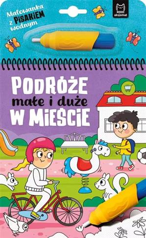 MALOWANKA Z PISAKIEM WODNYM. PODRÓŻE MAŁE I DUŻE.