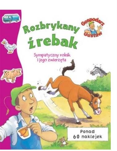 ROZBRYKANY ŹREBAK GOSPODARZ GUSTAW