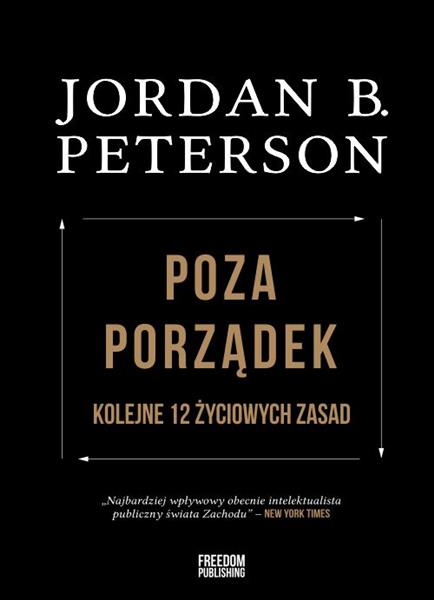 POZA PORZĄDEK. KOLEJNE 12 ŻYCIOWYCH ZASAD