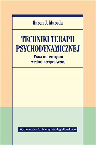 TECHNIKI TERAPII PSYCHODYNAMICZNEJ