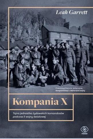 Kompania X. Tajna jednostka żydowskich komandosów