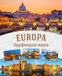 NAJPIĘKNIEJSZE MIASTA EUROPY