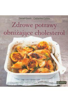 ZDROWE POTRAWY OBNIŻAJĄCE CHOLESTEROL