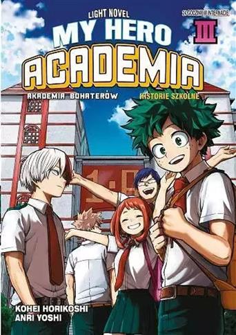 My Hero Academia Light Novel: Historie Szkolne