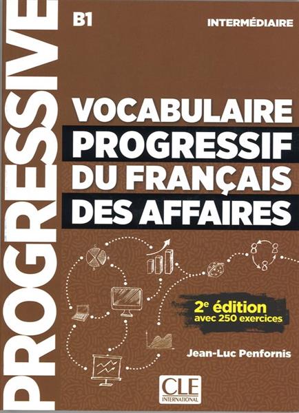 Vocabulaire progressif des affaires. Niveau interm