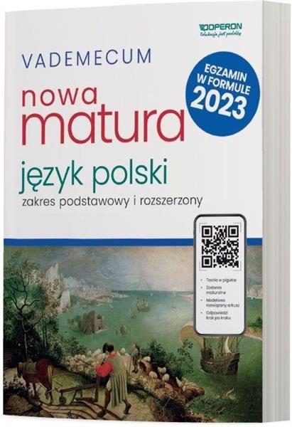 MATURA 2023. JĘZYK POLSKI. VADEMECUM. ZAKRES PODST