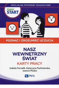 Pewny Start. Poznać i zrozumieć uczucia. Nasz wewn