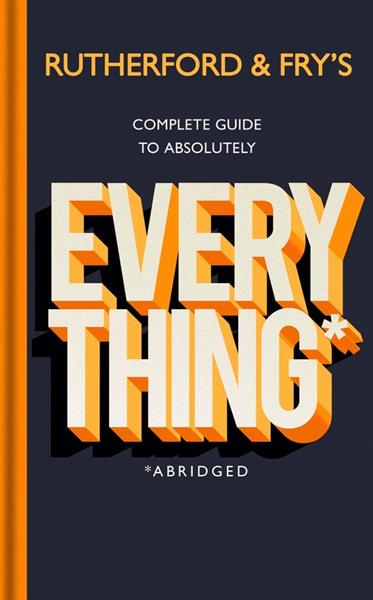 Rutherford and Fry?s Complete Guide to Absolutely