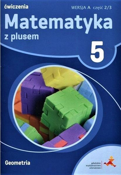 MATEMATYKA SP 5 Z PLUSEM GEOMETRIA WERSJA A GWO