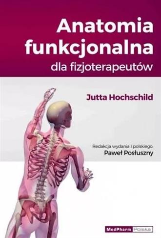 Anatomia funkcjonalna dla fizjoterapeutów