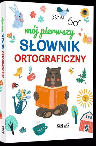 Mój pierwszy słownik ortograficzny