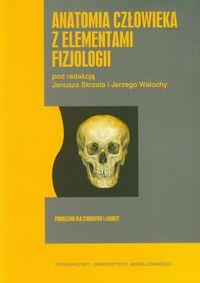 ANATOMIA CZŁOWIEKA Z ELEMENTAMI FIZJOLOGIIANATOMIA