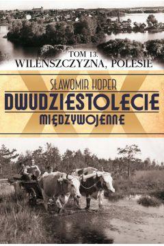 WILEŃSZCZYZNA POLESIE TOM 13