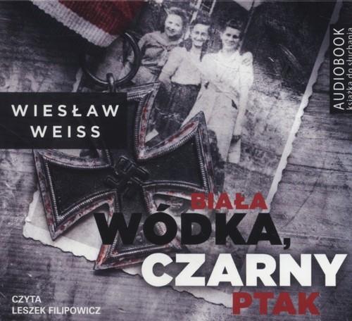 BIAŁA WÓDKA, CZARNY PTAK