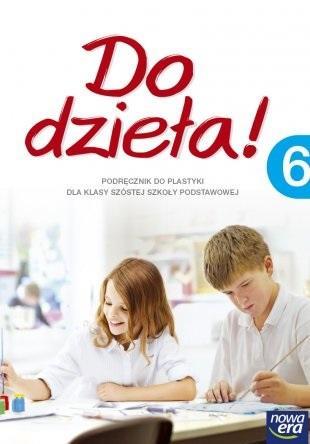 DO DZIEŁA! 6. PODRĘCZNIK DO PLASTYKI