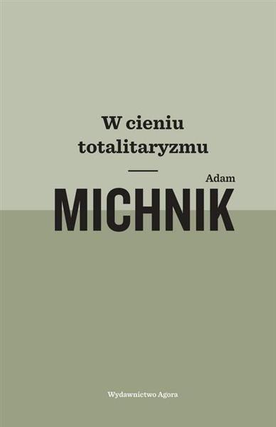 W CIENIU TOTALITARYZMU