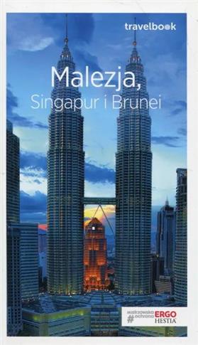 Travelbook. Malezja, Singapur i Brunei, wydanie 1