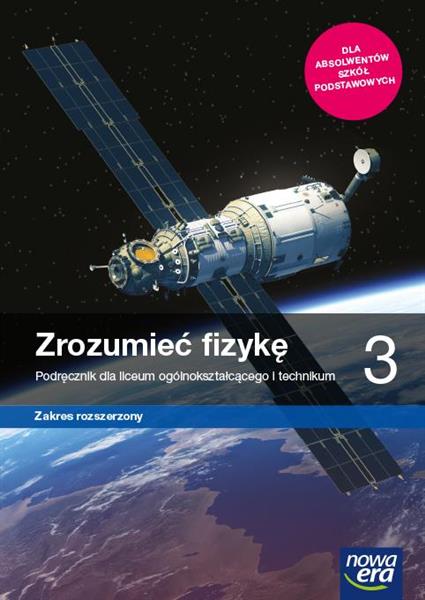 ZROZUMIEĆ FIZYKĘ 3. PODRĘCZNIK DLA LICEUM OGÓLNOKS