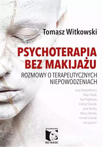 Psychoterapia bez makijażu