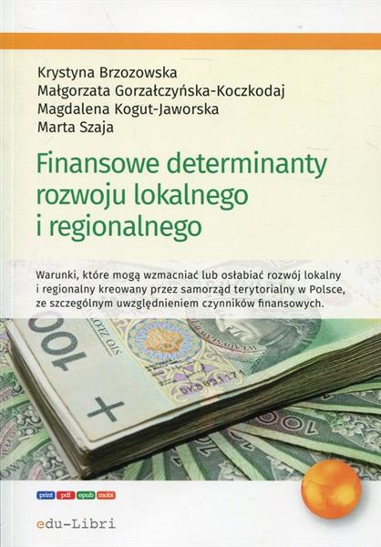Finansowe determinanty rozwoju lokalnego i regiona