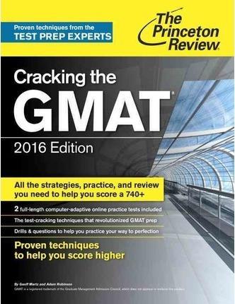 CRACKING THE GMAT 2016 EDITION