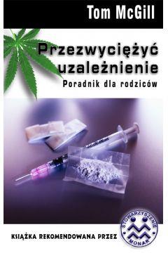 PRZEZWYCIĘŻYĆ UZALEŻNIENIE