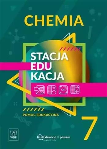 STACJA EDUKACJA. CHEMIA. POMOC EDUKACYJNA. KLASA 7