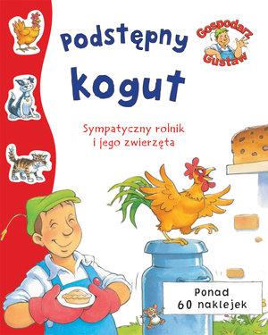 Gospodarz Gustaw Podstępny kogut