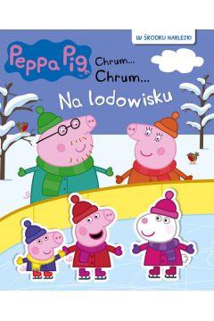PEPPA PIG. CHRUM... CHRUM...NA LODOWISKU