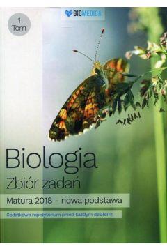 BIOLOGIA ZBIÓR ZADAŃ MATURA 2018 TOM 1