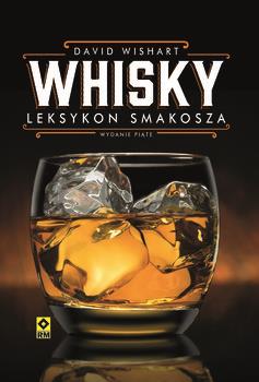 WHISKY. LEKSYKON SMAKOSZA