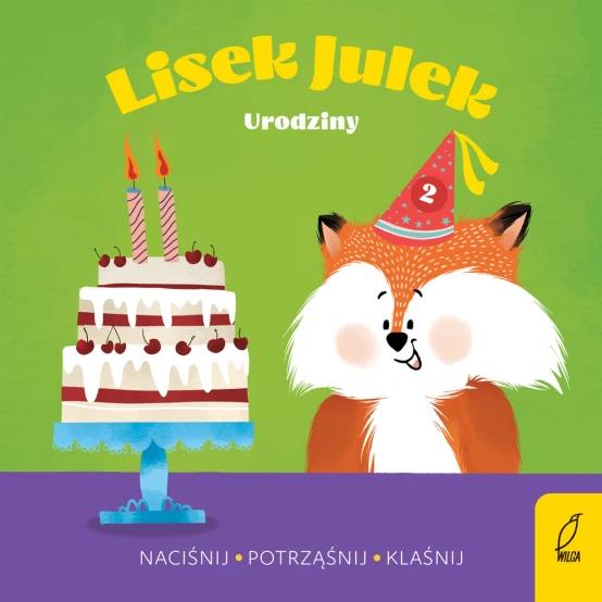 LISEK JULEK. URODZINY