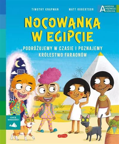 Akademia Mądrego Dziecka. Chcę wiedzieć. Nocowanka