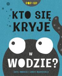 KTO SIĘ KRYJE W WODZIE