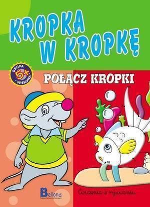 NAUKA I ZABAWA. KROPKA W KROPKĘ. POŁĄCZ KROPKI