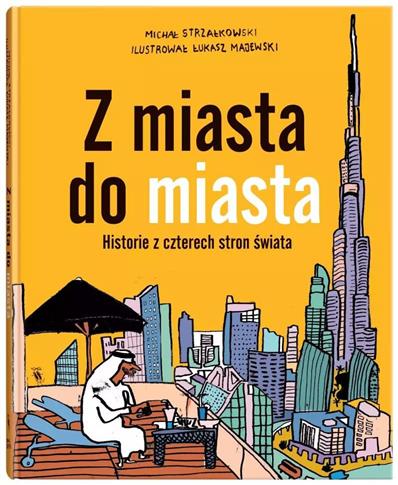 Z MIASTA DO MIASTA