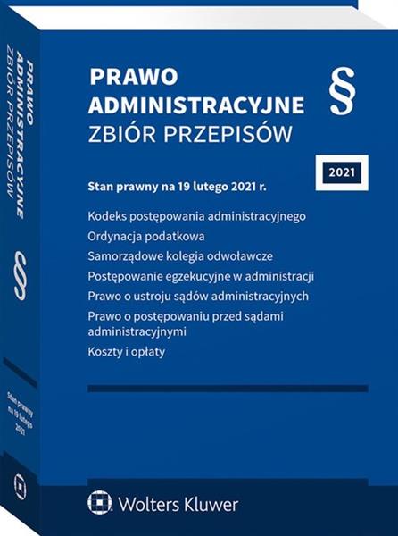 PRAWO ADMINISTRACYJNE. ZBIÓR PRZEPISÓW