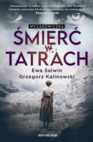 WCZASOWICZKA. ŚMIERĆ W TATRACH