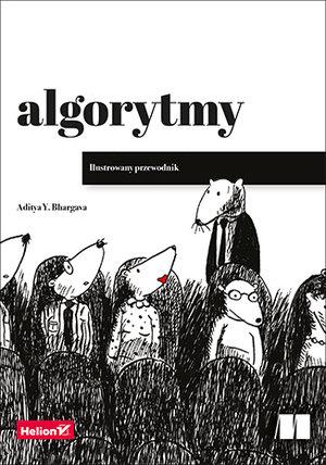 ALGORYTMY. ILUSTROWANY PRZEWODNIK