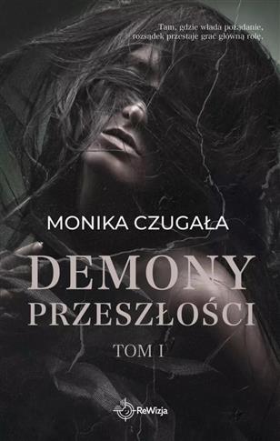 Demony przeszłości. Tom 1